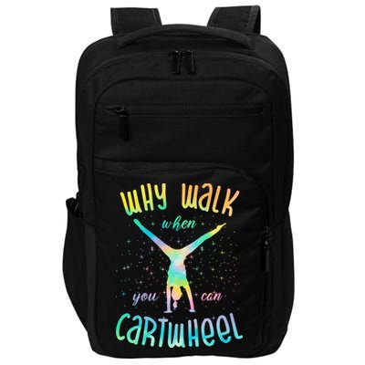 Why Walk When You Can Cartwheel Gymnastic Colorful Impact Tech Backpack
