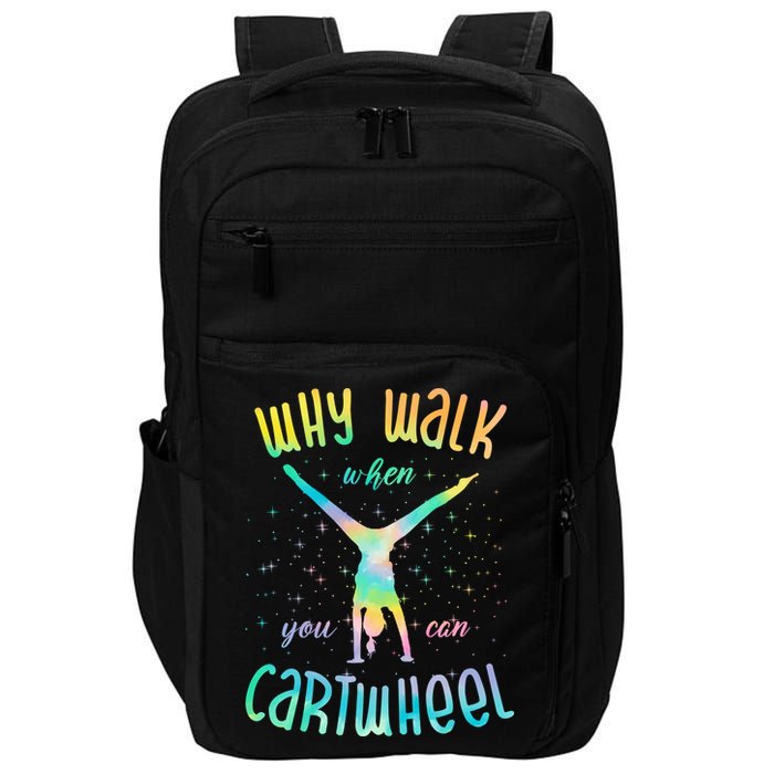 Why Walk When You Can Cartwheel Gymnastic Colorful Impact Tech Backpack