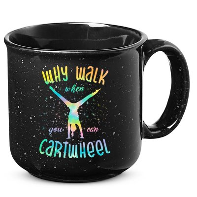 Why Walk When You Can Cartwheel Gymnastic Colorful 15oz Campfire Ceramic Mug