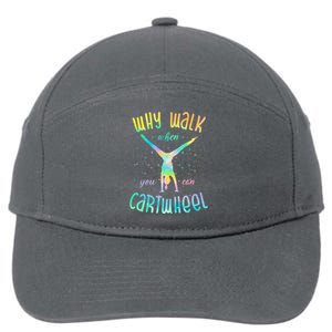 Why Walk When You Can Cartwheel Gymnastic Colorful 7-Panel Snapback Hat