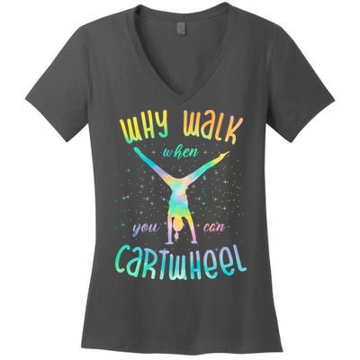 Why Walk When You Can Cartwheel Gymnastic Colorful Women's V-Neck T-Shirt