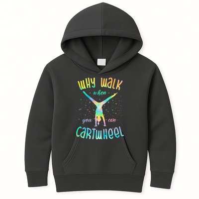 Why Walk When You Can Cartwheel Gymnastic Colorful Kids Hoodie