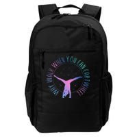 Why Walk When You Can Cartwheel Gymnast Gymnastic Gifts Girl Daily Commute Backpack