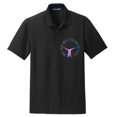 Why Walk When You Can Cartwheel Gymnast Gymnastic Gifts Girl Dry Zone Grid Polo