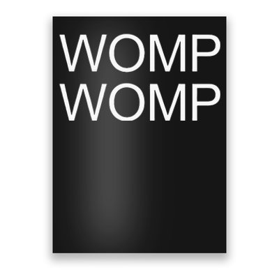 Womp Womp Poster