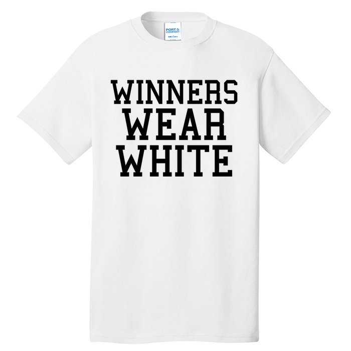 Winners Wear White Color War Camp Team Game Competition Tall T-Shirt