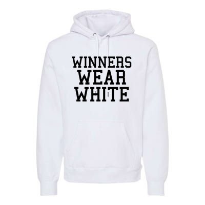 Winners Wear White Color War Camp Team Game Competition Premium Hoodie