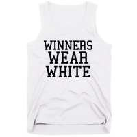 Winners Wear White Color War Camp Team Game Competition Tank Top