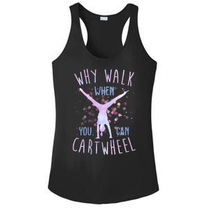 Why Walk When You Can Cartwheel Gymnastic Ladies PosiCharge Competitor Racerback Tank