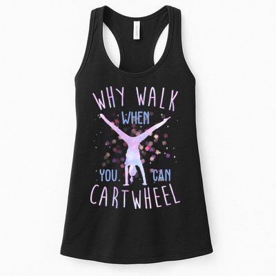 Why Walk When You Can Cartwheel Gymnastic Womens Tank Top