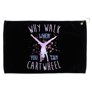 Why Walk When You Can Cartwheel Gymnastic Grommeted Golf Towel