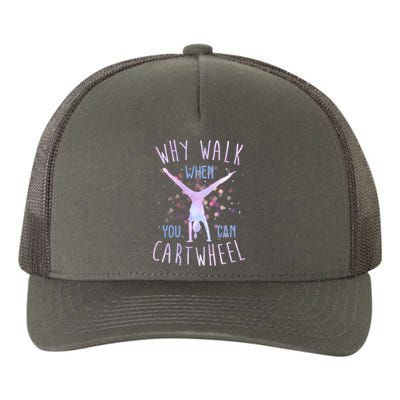 Why Walk When You Can Cartwheel Gymnastic Yupoong Adult 5-Panel Trucker Hat