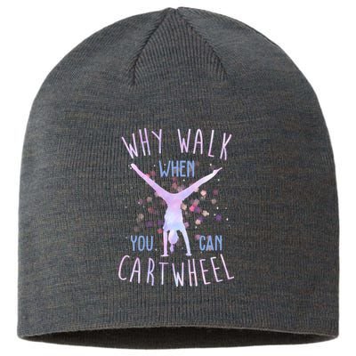 Why Walk When You Can Cartwheel Gymnastic Sustainable Beanie