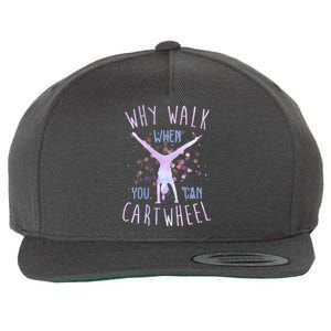 Why Walk When You Can Cartwheel Gymnastic Wool Snapback Cap