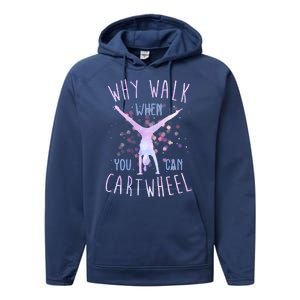 Why Walk When You Can Cartwheel Gymnastic Performance Fleece Hoodie