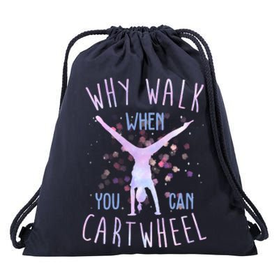 Why Walk When You Can Cartwheel Gymnastic Drawstring Bag