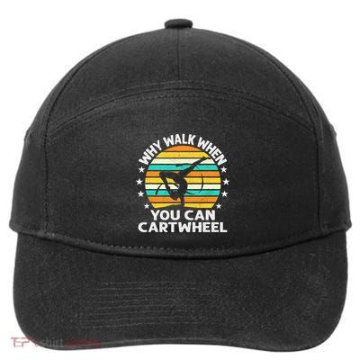 Why Walk When You Cartwheel Gymnastics 7-Panel Snapback Hat