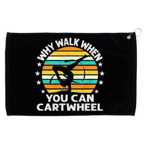 Why Walk When You Cartwheel Gymnastics Grommeted Golf Towel