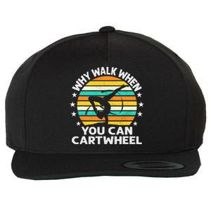 Why Walk When You Cartwheel Gymnastics Wool Snapback Cap