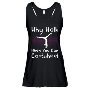 Why Walk When You Can Cartwheel Funny Gymnastics Pun Outfit Ladies Essential Flowy Tank