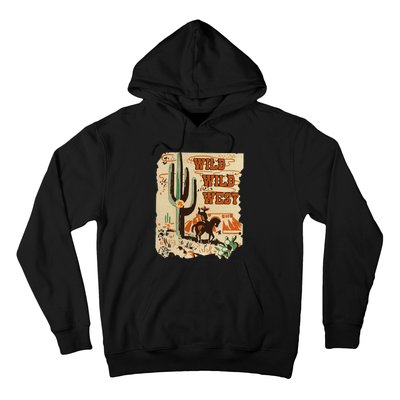 Wild Wild West Western Life Southwest Desert Vibes Cactus Hoodie