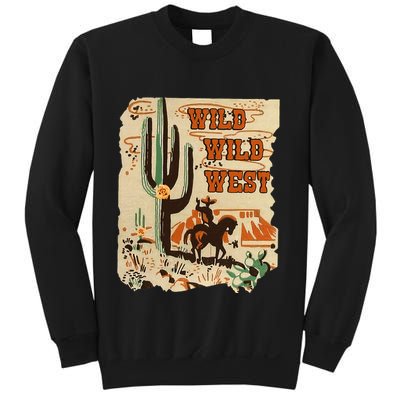 Wild Wild West Western Life Southwest Desert Vibes Cactus Sweatshirt