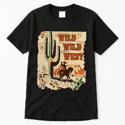 Wild Wild West Western Life Southwest Desert Vibes Cactus Tall T-Shirt