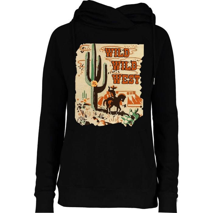 Wild Wild West Western Life Southwest Desert Vibes Cactus Womens Funnel Neck Pullover Hood