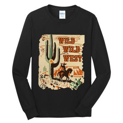 Wild Wild West Western Life Southwest Desert Vibes Cactus Tall Long Sleeve T-Shirt