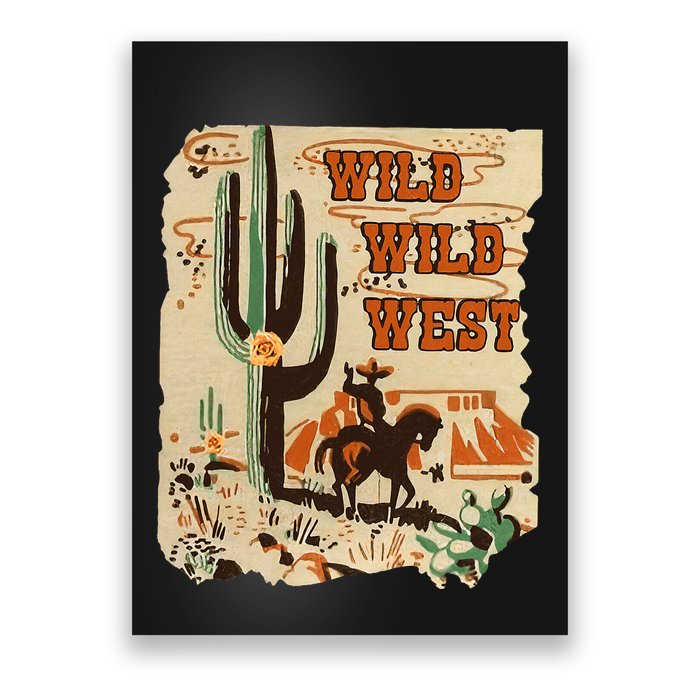 Wild Wild West Western Life Southwest Desert Vibes Cactus Poster