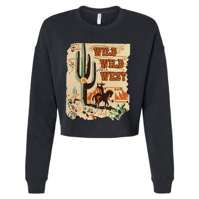 Wild Wild West Western Life Southwest Desert Vibes Cactus Cropped Pullover Crew
