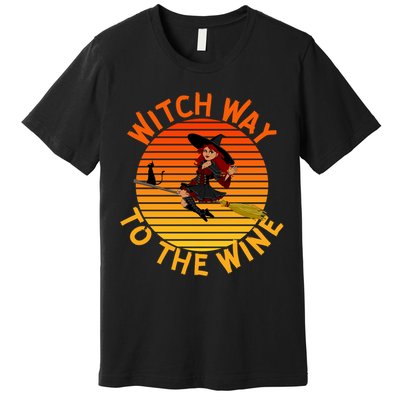 Womens Witch Way To The Wine Funny Wine Halloween Witch Wine Premium T-Shirt