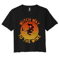 Womens Witch Way To The Wine Funny Wine Halloween Witch Wine Women's Crop Top Tee