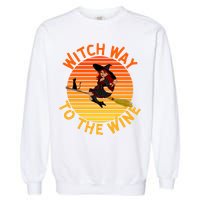 Womens Witch Way To The Wine Funny Wine Halloween Witch Wine Garment-Dyed Sweatshirt