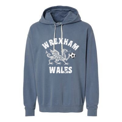 Wrexham Wales Welsh Visitor Traveler Dragon Garment-Dyed Fleece Hoodie