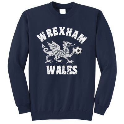 Wrexham Wales Welsh Visitor Traveler Dragon Tall Sweatshirt