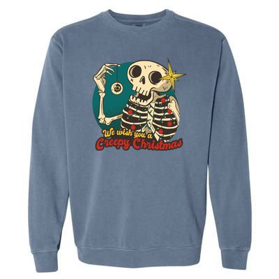 We Wish You A Creepy Christmas Garment-Dyed Sweatshirt