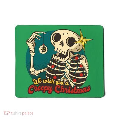 We Wish You A Creepy Christmas Mousepad