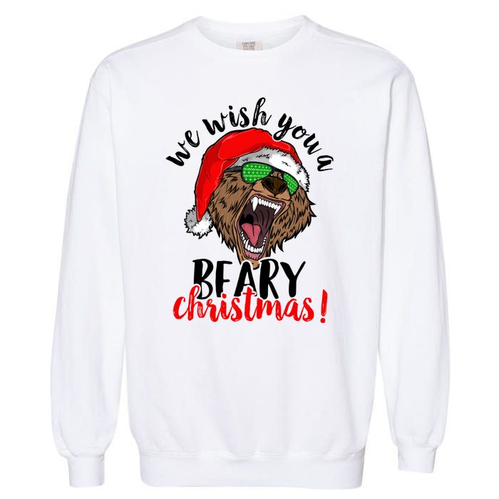 We Wish You A Beary Christmas Santa Bear Garment-Dyed Sweatshirt