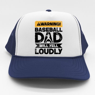 Warning Will Yell Loudly Gift Baseball Dad Gift Trucker Hat