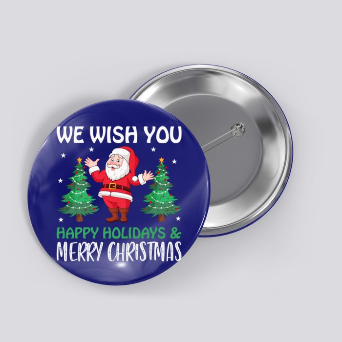 We Wish You Happy Holidays And Merry Christmas Great Gift Button