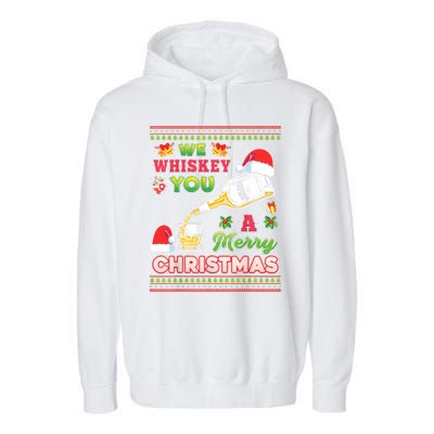 We Whiskey You A Merry Christmas Wish Pajama Ing Santa Gift Garment-Dyed Fleece Hoodie