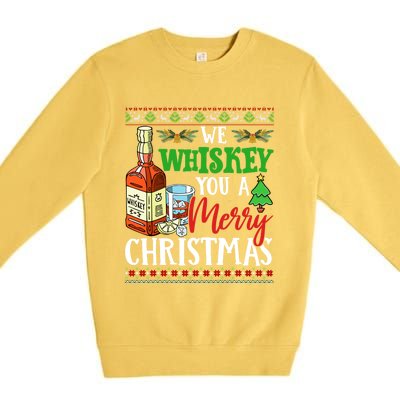 We Whiskey You A Merry Christmas Wish Pajama Ing Cute Gift Premium Crewneck Sweatshirt