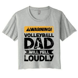 Warning Will Yell Loudly Volleyball Dad Gift Women's Crop Top Tee