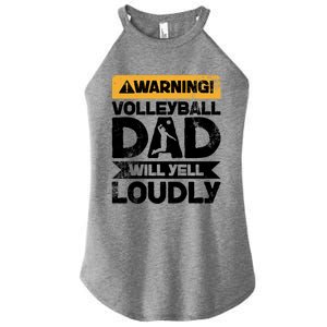 Warning Will Yell Loudly Volleyball Dad Gift Women's Perfect Tri Rocker Tank