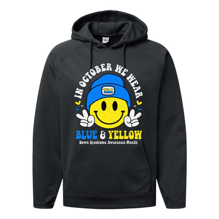 We Wear Yellow Blue Smile Face For Down Syndrome Awareness Performance Fleece Hoodie