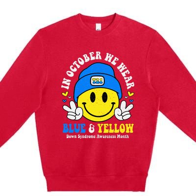 We Wear Yellow Blue Smile Face For Down Syndrome Awareness Premium Crewneck Sweatshirt