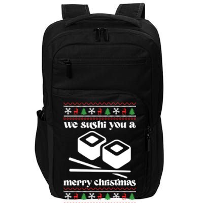 We Wish You A Merry Christmas Food Christmas Sushi Rolls Cool Gift Impact Tech Backpack