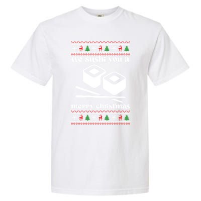 We Wish You A Merry Christmas Food Christmas Sushi Rolls Cool Gift Garment-Dyed Heavyweight T-Shirt