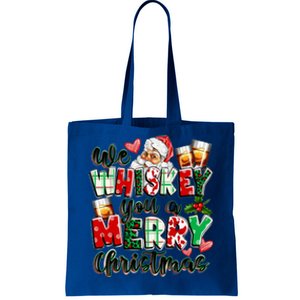 We Whiskey You A Merry Christmas Wine Ing Cool Gift Tote Bag